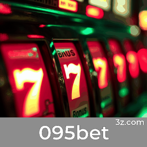 095bet: O Seu Cassino Online Seguro e Profissional