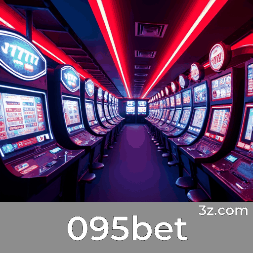 095bet: O Seu Cassino Online Seguro e Profissional