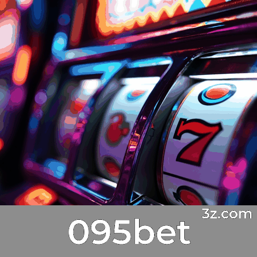 095bet: O Seu Cassino Online Seguro e Profissional