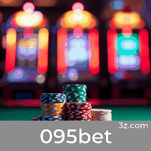 095bet: O Seu Cassino Online Seguro e Profissional